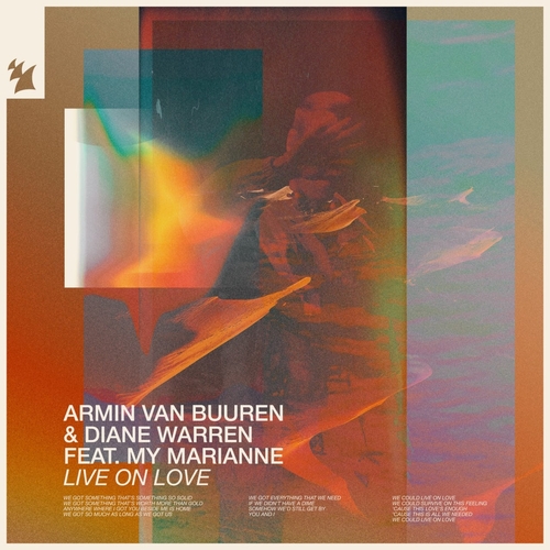 Armin van Buuren & Diane Warren & My Marianne - Live On Love